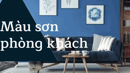 Màu sơn phòng khách theo phong thủy